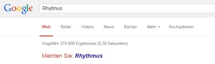 Die Suchmaschine schlägt die korrekte Schreibweise bei der Falscheingabe "Rhytmus" vor.